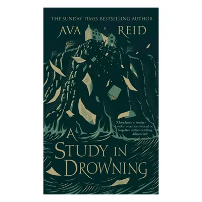 "Study in Drowning" - "The SUNDAY TIMES and NO. 1 NYT bestselling dark academia, rivals to lover