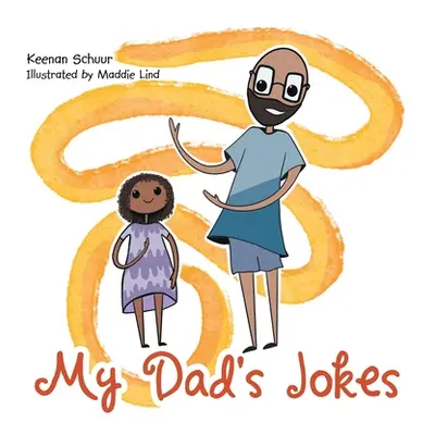 "My Dad's Jokes" - "" ("Schuur Keenan")(Paperback)