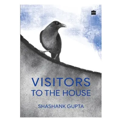 "Visitors To The House" - "" ("Gupta Shashank")(Paperback / softback)