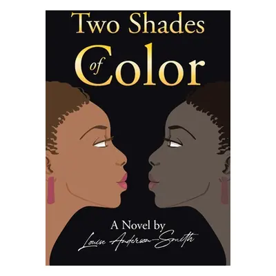 "Two Shades of Color" - "" ("Anderson-Smith Louise")(Paperback)