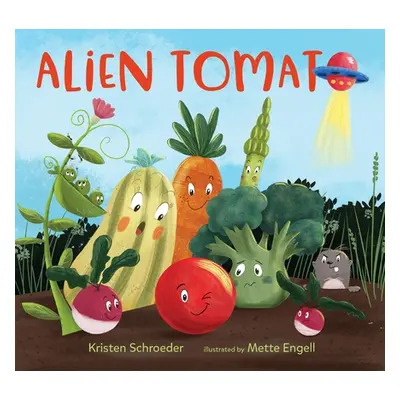 "Alien Tomato" - "" ("Schroeder Kristen")(Pevná vazba)