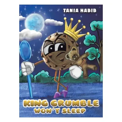 "King Crumble Won't Sleep" - "" ("Habib Tania")(Pevná vazba)