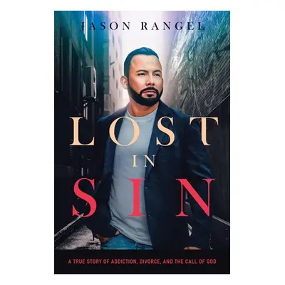 "Lost in Sin" - "" ("Rangel Jason")(Paperback)