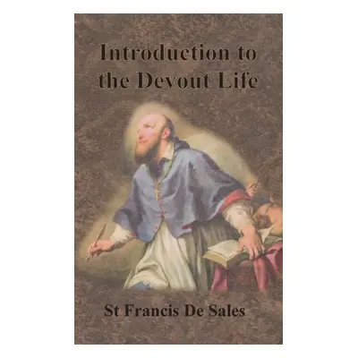 "Introduction to the Devout Life" - "" ("De Sales St Francis")(Pevná vazba)