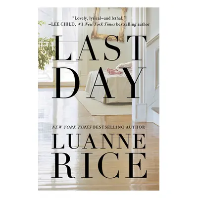 "Last Day" - "" ("Rice Luanne")(Paperback)