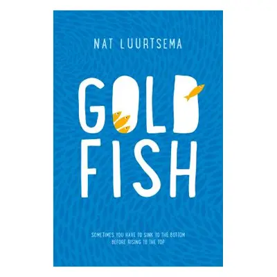 "Goldfish" - "" ("Luurtsema Nat")(Paperback)