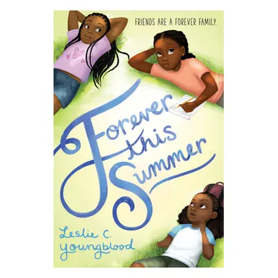 "Forever This Summer" - "" ("Youngblood Leslie C.")(Pevná vazba)