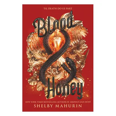 "Blood & Honey" - "" ("Mahurin Shelby")(Paperback)