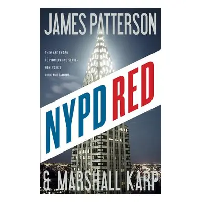 "NYPD Red" - "" ("Patterson James")(Pevná vazba)