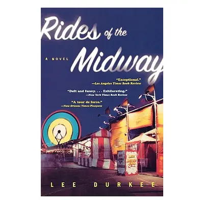 "Rides of the Midway" - "" ("Durkee Lee")(Paperback)