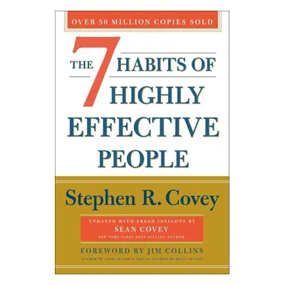 "The 7 Habits of Highly Effective People: 30th Anniversary Edition" - "" ("Covey Stephen R.")(Pa