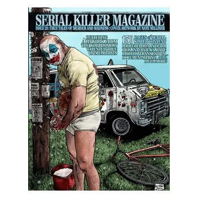 "Serial Killer Magazine Issue 23" - "" ("Gilks James")(Paperback)