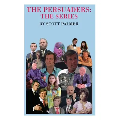 "The Persuaders-The Series" - "" ("Palmer Scott V.")(Pevná vazba)