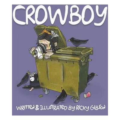 "Crowboy" - "" ("Gibson Ricky")(Paperback)