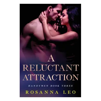 "A Reluctant Attraction" - "" ("Leo Rosanna")(Paperback)