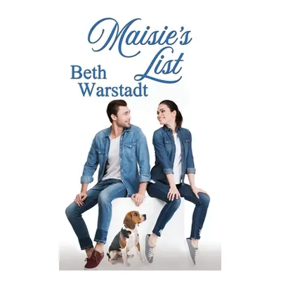 "Maisie's List" - "" ("Warstadt Beth")(Paperback)