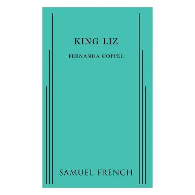 "King Liz" - "" ("Coppel Fernanda")(Paperback)