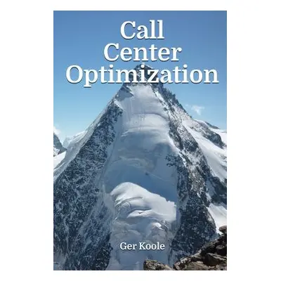 "Call Center Optimization" - "" ("Koole Ger")(Paperback)