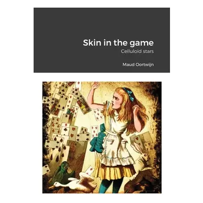 "Skin in the game: Celluloid stars" - "" ("Oortwijn G. J. M.")(Paperback)