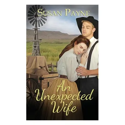 "An Unexpected Wife" - "" ("Payne Susan")(Paperback)