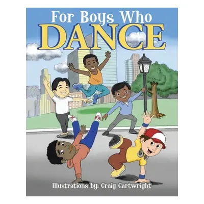 "For Boys Who Dance" - "" ("Hollywood")(Paperback)