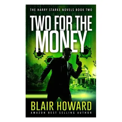 "Two For The Money" - "" ("Howard Blair")(Paperback)