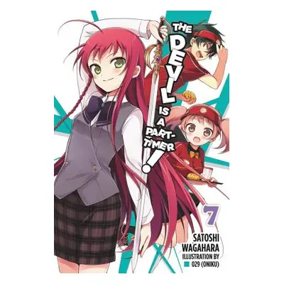 "The Devil Is a Part-Timer!, Volume 7" - "" ("Wagahara Satoshi")(Paperback)