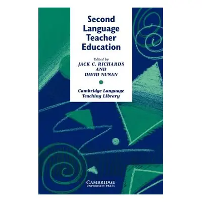 "Second Language Teacher Education" - "" ("Richards Jack C.")(Paperback)