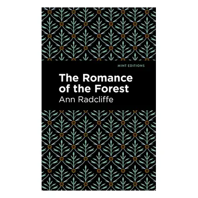 "The Romance of the Forest" - "" ("Radcliffe Ann Ward")(Paperback)