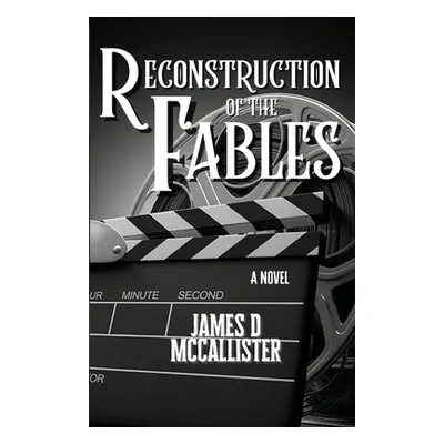 "Reconstruction of the Fables" - "" ("McCallister James D.")(Paperback)