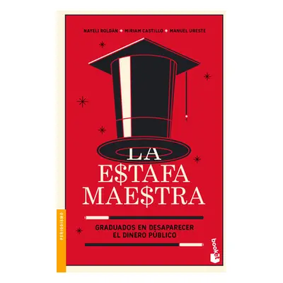 "La Estafa Maestra" - "" ("Ureste Manuel")(Paperback)