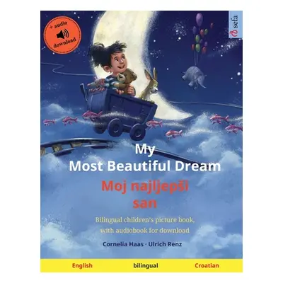 "My Most Beautiful Dream - Moj najljepsi san