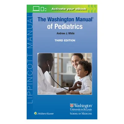 "The Washington Manual of Pediatrics" - "" ("White Andrew J.")(Paperback)