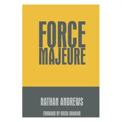 "Force Majeure" - "" ("Andrews Nathan")(Paperback)