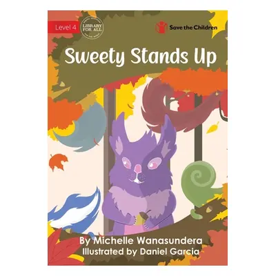 "Sweety Stands Up" - "" ("Wanasundera Michelle")(Paperback)