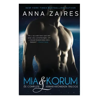 "Mia & Korum (De complete krinar-kronieken trilogie)" - "" ("Anna Zaires")(Paperback)