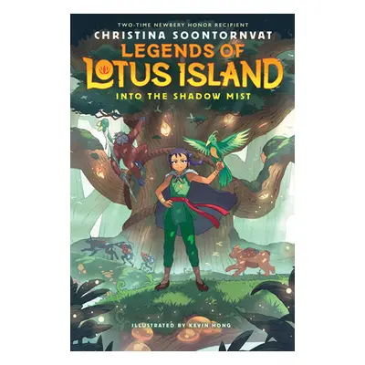 "Into the Shadow Mist (Legends of Lotus Island #2)" - "" ("Soontornvat Christina")(Pevná vazba)