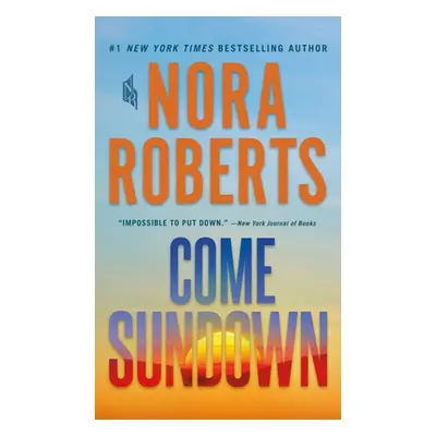 "Come Sundown" - "" ("Roberts Nora")(Mass Market Paperbound)