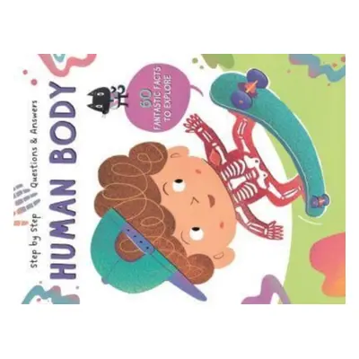 "Human Body (Step by Step Questions & Answers)" - "" ("")(Board book)