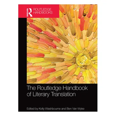 "The Routledge Handbook of Literary Translation" - "" ("Washbourne Kelly")(Paperback)