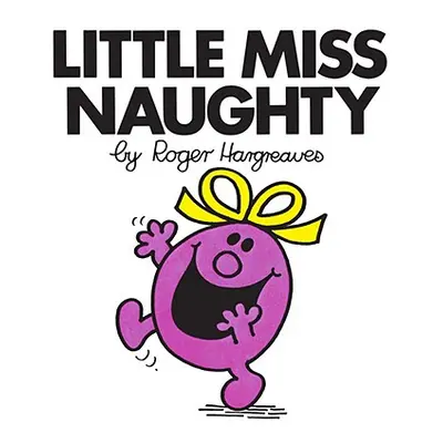 "Little Miss Naughty" - "" ("Hargreaves Roger")(Paperback)