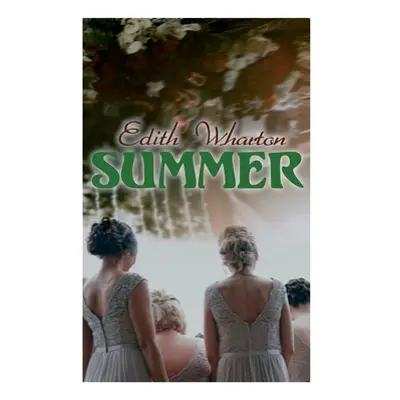 "Summer: Romance Novel" - "" ("Wharton Edith")(Paperback)