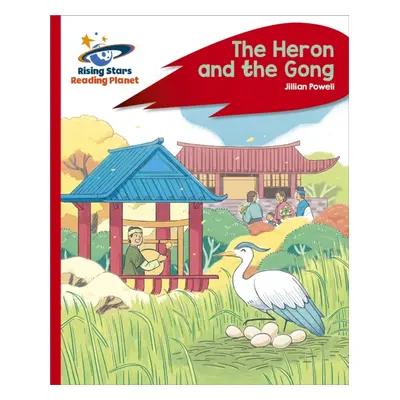 "Reading Planet - The Heron and the Gong - Red C: Rocket Phonics" - "" ("Powell Jillian")(Paperb