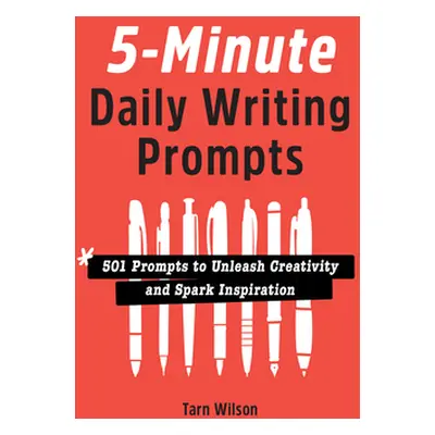 "5-Minute Daily Writing Prompts: 501 Prompts to Unleash Creativity and Spark Inspiration" - "" (