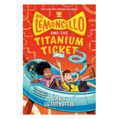 "Mr. Lemoncello and the Titanium Ticket" - "" ("Grabenstein Chris")(Paperback)