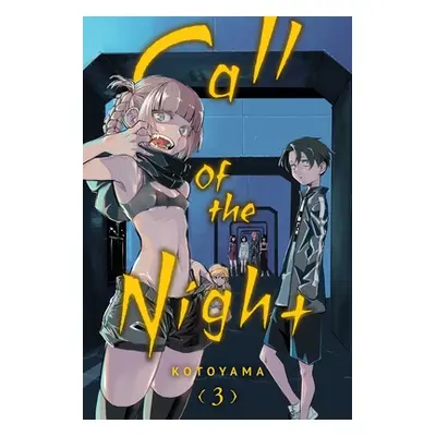 "Call of the Night, Vol. 3, 3" - "" ("Kotoyama")(Paperback)