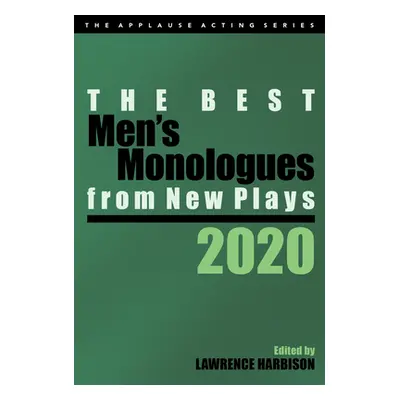 "The Best Men's Monologues from New Plays, 2020" - "" ("Harbison Lawrence")(Paperback)