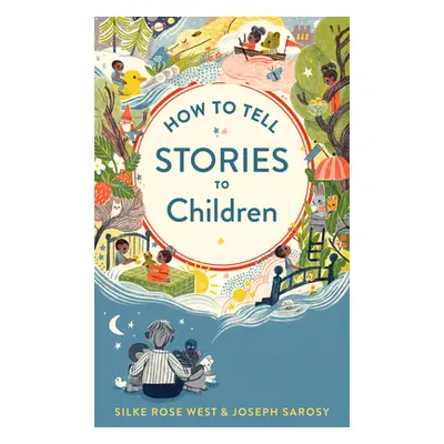 "How to Tell Stories to Children" - "" ("Sarosy Joseph")(Pevná vazba)