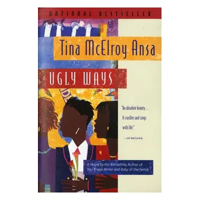 "Ugly Ways" - "" ("Ansa Tina McElroy")(Paperback)