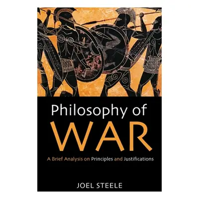 "Philosophy of War" - "" ("Steele Joel")(Paperback)